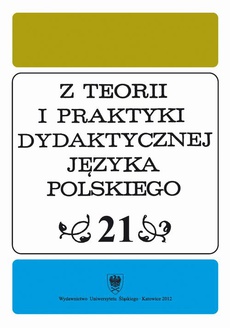 The cover of the book titled: "Z Teorii i Praktyki Dydaktycznej Języka Polskiego". T. 21