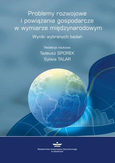 The cover of the book titled: Problemy rozwojowe  i powiązania gospodarcze  w wymiarze międzynarodowym. Wyniki wybranych badań