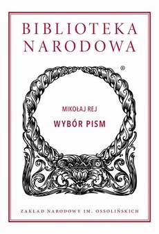 Обкладинка книги з назвою:Wybór pism. Mikołaj Rej
