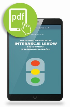The cover of the book titled: Korzystne i niekorzystne interakcje leków stosowanych w farmakoterapii bólu