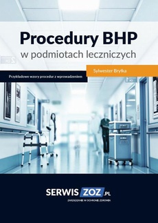The cover of the book titled: Procedury BHP w podmiotach leczniczych