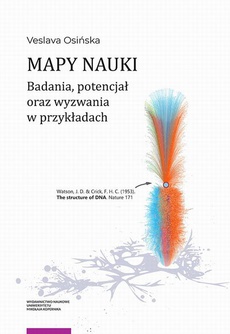 The cover of the book titled: Mapy nauki. Badania, potencjał oraz wyzwania w przykładach