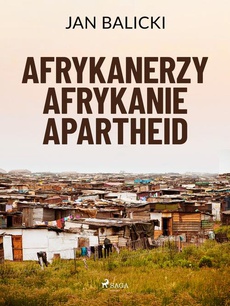 Okładka książki o tytule: Afrykanerzy, Afrykanie, Apartheid