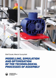 The cover of the book titled: Modelling, simulation and optimisation of the technological processes of assembly