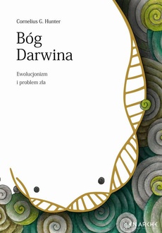 Okładka książki o tytule: Bóg Darwina. Ewolucjonizm i problem zła