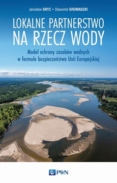 The cover of the book titled: Lokalne partnerstwo na rzecz wody