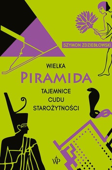 The cover of the book titled: Wielka piramida