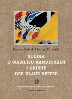 Okładka książki o tytule: Studia o Wasiliju Kandinskim i grupie Der Blaue Reiter