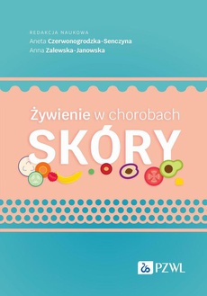 The cover of the book titled: Żywienie w chorobach skóry