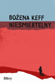 The cover of the book titled: Nieśmiertelny