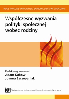 The cover of the book titled: Współczesne wyzwania polityki społecznej wobec rodziny
