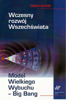 The cover of the book titled: Wczesny rozwój wszechświata