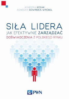 The cover of the book titled: Siła lidera