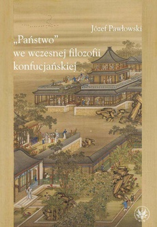 The cover of the book titled: "Państwo" we wczesnej filozofii konfucjańskiej