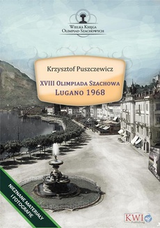 Okładka książki o tytule: XVIII Olimpiada Szachowa - Lugano 1968