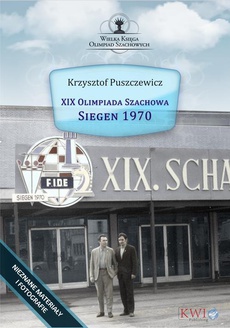 Okładka książki o tytule: XIX Olimpiada Szachowa - Siegen 1970