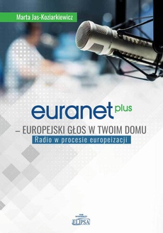 Обложка книги под заглавием:Euranet Plus Europejski głos w twoim domu