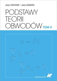 The cover of the book titled: Podstawy teorii obwodów Tom 2