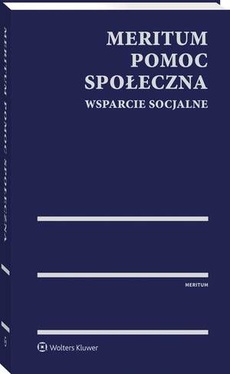 The cover of the book titled: MERITUM Pomoc społeczna. Wsparcie socjalne