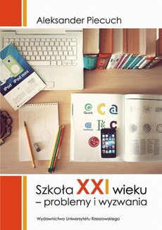 Обложка книги под заглавием:Szkoła XXI wieku