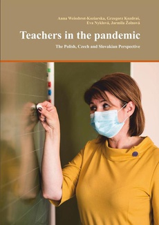 The cover of the book titled: Teachers in the pandemic. The Polish, Czech and Slovakian Perspectiv