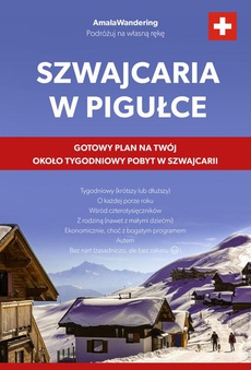 The cover of the book titled: Szwajcaria w pigułce
