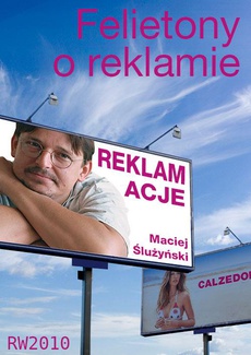 The cover of the book titled: Reklamacje. Felietony o reklamie