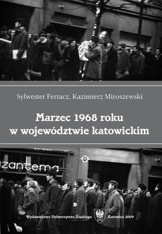 Okładka książki o tytule: Marzec 1968 roku w województwie katowickim