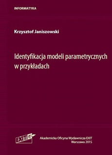 Обложка книги под заглавием:Identyfikacja modeli parametrycznych w przykładach