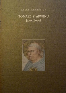 Обложка книги под заглавием:Tomasz z Akwinu jako filozof