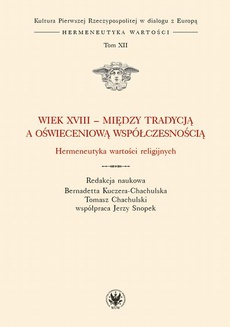 The cover of the book titled: Wiek XVIII - między tradycją a oświeceniową współczesnością
