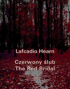 Обложка книги под заглавием:Czerwony ślub. The Red Bridal
