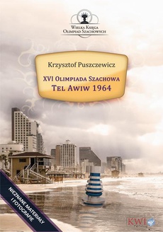 Okładka książki o tytule: XVI Olimpiada Szachowa - Tel Awiw 1964