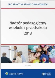 Okładka książki o tytule: Nadzór pedagogiczny w szkole i przedszkolu 2018