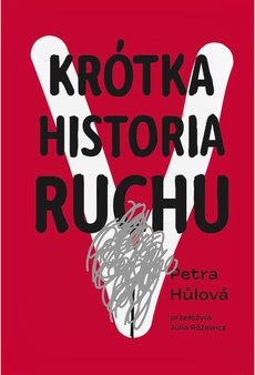 The cover of the book titled: Krótka historia Ruchu
