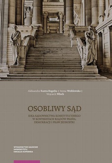 The cover of the book titled: Osobliwy sąd. Idea sądownictwa konstytucyjnego w kontekstach rządów prawa, demokracji i praw jednostki