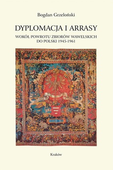 Okładka książki o tytule: Dyplomacja i arrasy