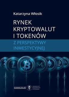 Обложка книги под заглавием:Rynek kryptowalut i tokenów z perspektywy inwestycyjnej