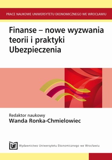 The cover of the book titled: Finanse - nowe wyzwania teorii i praktyki. Ubezpieczenia