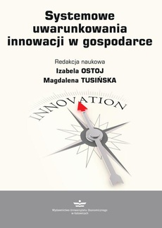 The cover of the book titled: Systemowe uwarunkowania innowacji w gospodarce