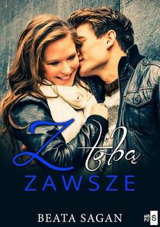 The cover of the book titled: Z tobą zawsze