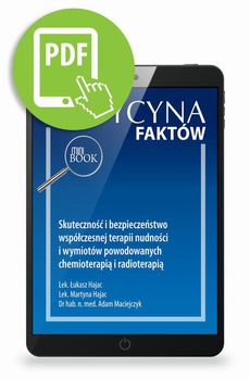 The cover of the book titled: Skuteczność i bezpieczeństwo współczesnej terapii nudności i wymiotów powodowanych chemioterapią i radioterapią