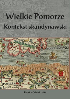 Обкладинка книги з назвою:Wielkie Pomorze. Kontekst skandynawski