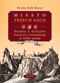 The cover of the book titled: Miasto trzech nacji