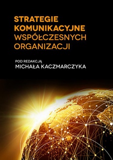 The cover of the book titled: Strategie komunikacyjne współczesnych organizacji