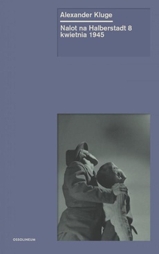 The cover of the book titled: Nalot na Halberstadt 8 kwietnia 1945