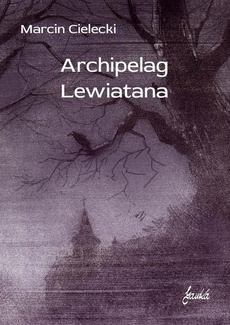 Обложка книги под заглавием:Archipelag Lewiatana