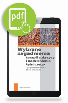 The cover of the book titled: Wybrane zagadnienia terapii cukrzycy i nadciśnienia tętniczego
