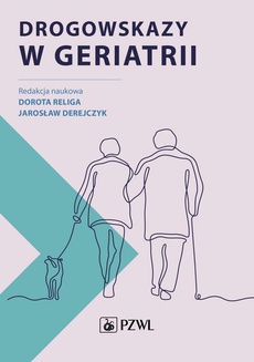 The cover of the book titled: Drogowskazy w geriatrii