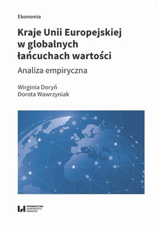 Обложка книги под заглавием:Kraje Unii Europejskiej w globalnych łańcuchach wartości